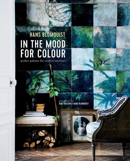 IN Ryland Peters & Small In the Mood for Colour: Perfect Palettes for Creative Interiors Hardcover