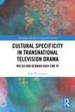 Cultural Routledge Cultural Specificity in Transnational Television Drama / Paperback / 2026