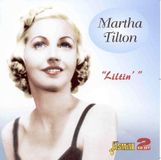 Music&Words Martha Tilton - Liltin' (2 CD)