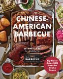 Chinese-American Harvard Common Press Chinese-American Barbecue: Big-Flavor Asian BBQ from the Smoke Queen