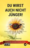 Du Tredition Du wirst auch nicht jünger! (Ratgeber Leben; Geburtstage, Renteneintritt) Geschenkedition