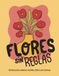 Flores sin reglas: Un libro para colorear creativo, libre y sin normas