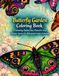 Butterfly Garden Coloring Book Featuring Butterflies Flowers and Nature Scenes for Relaxing Creative Coloring