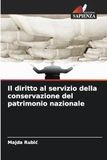 Il diritto al servizio della conservazione del patrimonio nazionale: DE