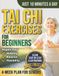 Tai Chi Exercises for Beginners: 10 Minutes a Day, Simple 4-Week Plan for Improved Mobility and Balance for Seniors (Large Print Edition)