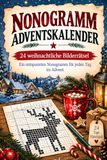 Nonogramm Adventskalender: 24 weihnachtliche Bildrätsel