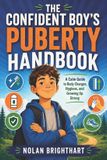 THE Libri GmbH The Confident Boy's Puberty Handbook
