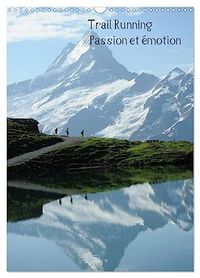 Trail CALVENDO Trail Running Passion et émotion (Calendrier mural 2027 DIN A3 horizontal)