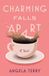 Charming Falls Apart