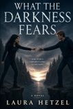 What The Darkness Fears: Special Edition