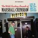 Wild Marshall Crenshaw The Wild, Exciting Sounds of Marshall Crenshaw