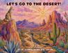 Let's Libri GmbH Let's Go to the Desert Paperback