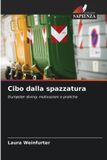 Cibo Edizioni Sapienza Cibo dalla spazzatura