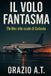 Il Independently Published Il volo fantasma Paperback