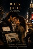 Billy e Julie: Una storia d’amore e dignità