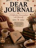 Dear Journal: A Reflection Conversation with Yourself