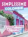 Colombie Guide Simplissime