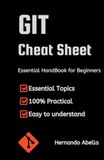 GIT Cheat Sheet: Essential Handbook for Beginners