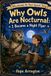 Why Owl Books: Why Owls Are Nocturnal: I Became a Night Flyer | Owl Books for Kids | Nocturnal Animals, Birds of Prey & Forest Wildlife | Educational STEM Adventure Ages 4-12