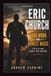 ERIC CHURCH: Hard Work And Honest Music: A Life Of Grit, Music, And Freedom