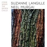 Konkurrent Suzanne Langille & Neel Murgai - Come When The Raven Calls (LP)