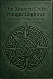 The Modern Celtic Ranger Logbook: Full-Year Field Campaign