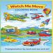 Watch Me Move! Transportation Coloring Book