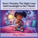 Brave Fingers - The night Luna said Goodbye to her thumb.