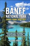 Banff National Park Travel Guide 2026-2027
