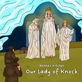 Nonna's Kitchen Our Lady of Knock