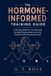 The Hormone-Informed Training Guide: A Woman's Reference for Adjusting Strength Programming Across the Menstrual and Menopausal Cycle