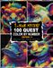 100 QUEST 1-HOUR MYSTERY MOSAIC: 100 Color by Number Book with 5 Unique Shapes — Circle, Triangle, Hexagon, Rectangle & Glass | Master Color Palette Included | Stress Relief Activity Book