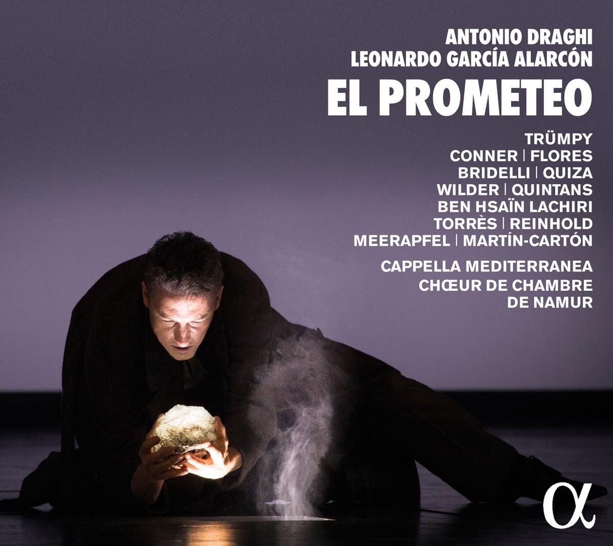 OUTHERE Antonio Draghi, Leonardo García Alarcón: El Prometeo