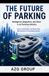 The Future of Parking: How AI, Automation, and Smart Cities Are Transforming an Overlooked Industry