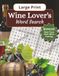 Wine Lovers Large Print Word Search: Relaxing Word Search Puzzle Book for Adults & Seniors | Perfect Gift For Wine Enthusiasts | BONUS Wine Tasting Party Guide Included!