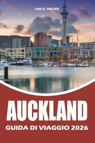 AUCKLAND GUIDA DI VIAGGIO 2026