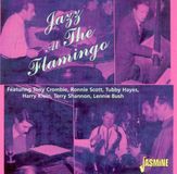 Jazz Tony Crombie Group Feat. Tubby Hayes & Ronnie Scot - Jazz At The Flamingo (CD)