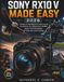 SONY RX10 V MADE EASY 2026