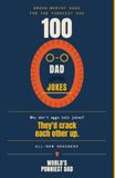 Dad Jokes: 100 Groan-Worthy Gags for the Funniest Dad