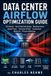 DATA CENTER AIRFLOW OPTIMIZATION GUIDE