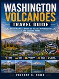 Washington Volcanoes Travel Guide