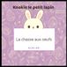 KOOKIE ET LA CHASSE AUX ŒUFS