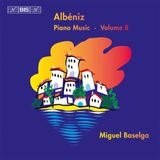 Outhere BIS Records Miguel Baselga - Albéniz: Complete Piano Music Volume 8 (CD)