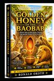 THE GOLDEN HONEY OF THE BAOBAB: African Tales of Hare, Hyena, Tortoise, Lion and the Wisdom of the Savannah