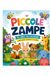 Piccole Zampe: Libro per bambini con animali da colorare!