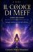 il Meff il codice di meff libro II: messaggi canalizzati per il risveglio dell'anima