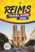 REIMS TRAVEL GUIDE 2026