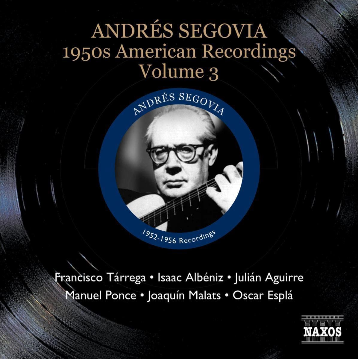OUTHERE Segovia: American Recordings 3