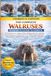 WALRUSES BEGINNER TO EXPERT HANDBOOK: A Comprehensive Guide to Walrus Biology and Care