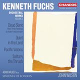 Kenneth Chandos Records Adam Walker, Sinfonia Of London, John Wilson - Kenneth Fuchs: Orchestral Works Vol.1 (SACD)